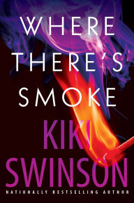 Title: Where There's Smoke, Author: Kiki Swinson