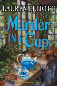 Title: Murder in a Cup, Author: Lauren Elliott
