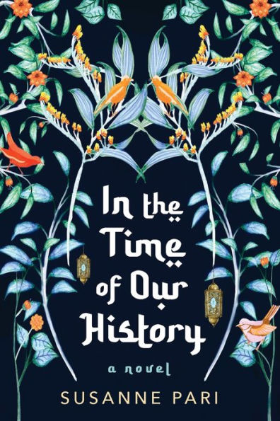 the Time of Our History: A Novel Riveting and Evocative Fiction