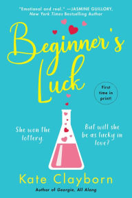 Title: Beginner's Luck, Author: Kate Clayborn