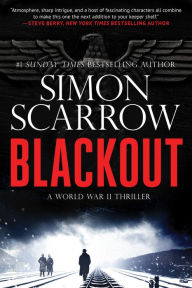 Ebook downloads in pdf format Blackout: A Gripping WW2 Thriller 9780786049318 by Simon Scarrow, Simon Scarrow