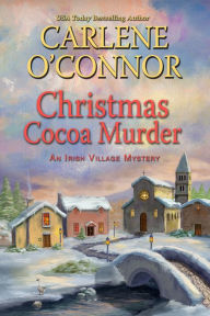 Title: Christmas Cocoa Murder, Author: Carlene O'Connor