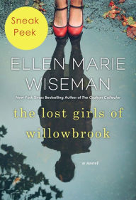 Title: The Lost Girls of Willowbrook: Sneak Peek, Author: Ellen Marie Wiseman