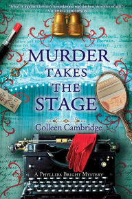 Title: Murder Takes the Stage, Author: Colleen Cambridge