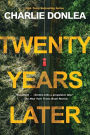 Twenty Years Later: A Riveting New Thriller