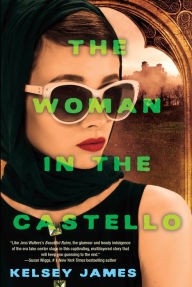 Title: The Woman in the Castello, Author: Kelsey James