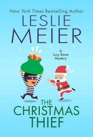 Title: The Christmas Thief, Author: Leslie Meier