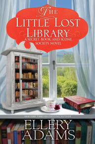 Title: The Little Lost Library, Author: Ellery Adams