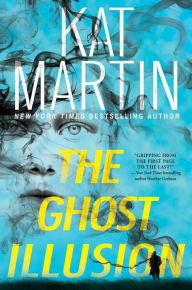 Title: The Ghost Illusion, Author: Kat Martin