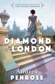 Real book free downloads The Diamond of London by Andrea Penrose (English literature)