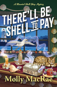 French ebook free download There'll Be Shell to Pay 9781496744302 PDF iBook DJVU