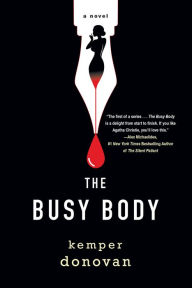 Ipad electronic book download The Busy Body: A Witty Literary Mystery with a Stunning Twist 9781496744531 (English Edition) iBook DJVU ePub