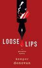 Loose Lips