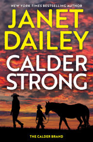Title: Calder Strong, Author: Janet Dailey