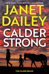 Title: Calder Strong, Author: Janet Dailey