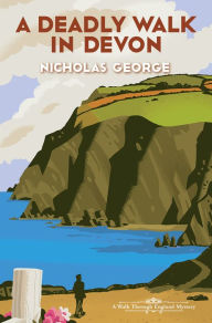 Title: A Deadly Walk in Devon, Author: Nicholas George