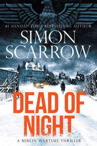 Title: Dead of Night, Author: Simon Scarrow