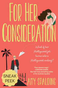 Title: For Her Consideration: Sneak Peek, Author: Amy Spalding