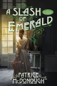 Title: A Slash of Emerald, Author: Patrice McDonough