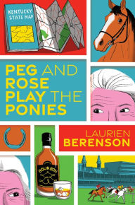 Free english audio book download Peg and Rose Play the Ponies by Laurien Berenson ePub (English literature)