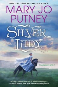 Title: Silver Lady, Author: Mary Jo Putney