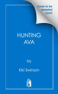 Title: Hunting Ava, Author: Kiki Swinson