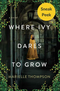 Title: Where Ivy Dares to Grow: Sneak Peek, Author: Marielle Thompson