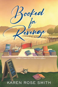Title: Booked for Revenge, Author: Karen Rose Smith