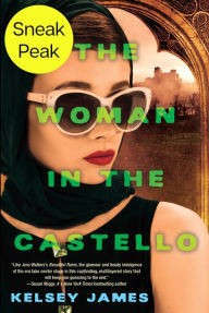 Title: The Woman in the Castello: Sneak Peek: A Gripping Historical Novel Perfect for Book Clubs, Author: Kelsey James