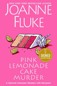 Title: Pink Lemonade Cake Murder (Signed B&N Exclusive Edition) (Hannah Swensen Series #29), Author: Joanne Fluke