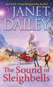 Title: The Sound of Sleighbells, Author: Janet Dailey