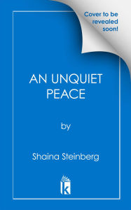 Title: An Unquiet Peace, Author: Shaina Steinberg