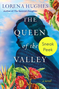 Title: The Queen of the Valley: Sneak Peek, Author: Lorena Hughes