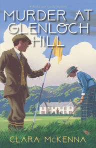 English book download pdf format Murder at Glenloch Hill FB2 by Clara McKenna English version 9781496748515