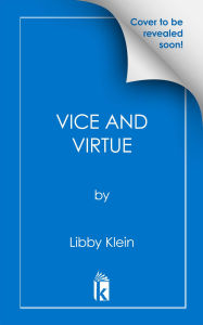 Title: Vice and Virtue, Author: Libby Klein