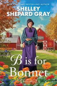 Title: B Is for Bonnet, Author: Shelley Shepard Gray