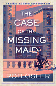 Title: The Case of the Missing Maid, Author: Rob Osler