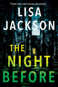 Title: The Night Before, Author: Lisa Jackson