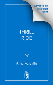 Title: Thrill Ride, Author: Amy Ratcliffe
