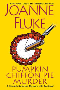 Title: Pumpkin Chiffon Pie Murder, Author: Joanne Fluke