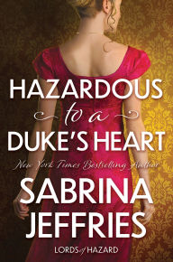 Title: Hazardous to a Dukes Heart, Author: Sabrina Jeffries