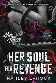 Downloading audiobooks on ipad Her Soul for Revenge: A Spicy Dark Demon Romance by Harley Laroux (English literature) iBook 9781496752901