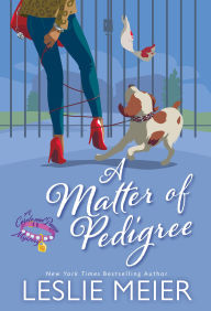 Title: A Matter of Pedigree, Author: Leslie Meier