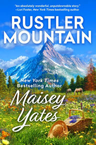 Title: Rustler Mountain, Author: Maisey Yates
