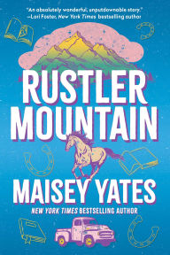 Title: Rustler Mountain, Author: Maisey Yates