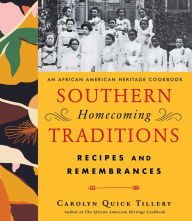 Title: Southern Homecoming Traditions:: Recipes And Remembrances, Author: Carolyn Q. Tillery