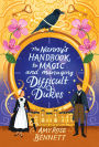 The Nanny's Handbook to Magic and Managing Difficult Dukes