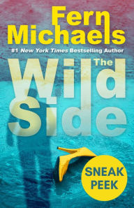 Title: The Wild Side: Sneak Peek, Author: Fern Michaels