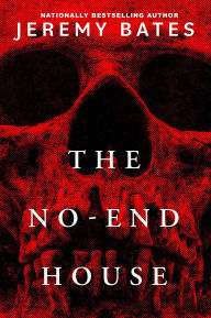 Title: The No-End House, Author: Jeremy Bates