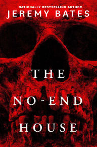 Title: The No-End House, Author: Jeremy Bates